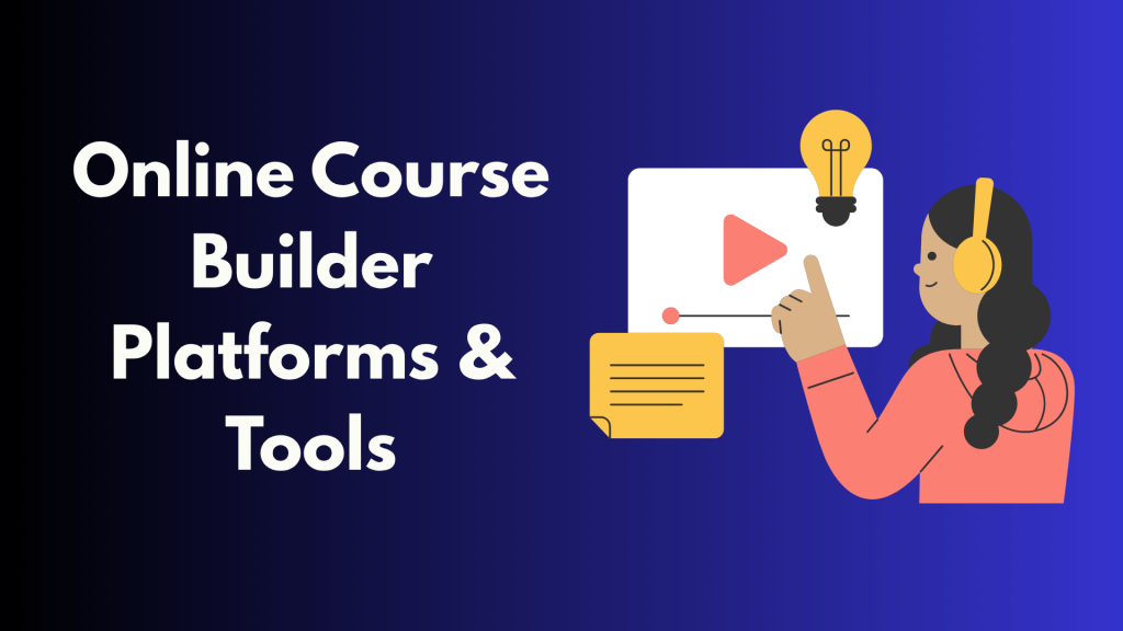 Online Course Builder Platforms